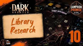 The Dark Quarter | Library Research & Singing Oak Meeting | Part 10 | Solo Full Story Playthrough