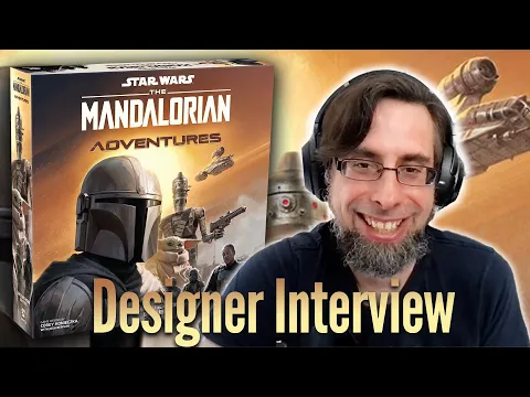 The Mandalorian Adventures Designer Interview with Corey Konieczka