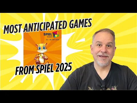 Most Anticipated Games From SPIEL 2025 - with Mike DiLisio
