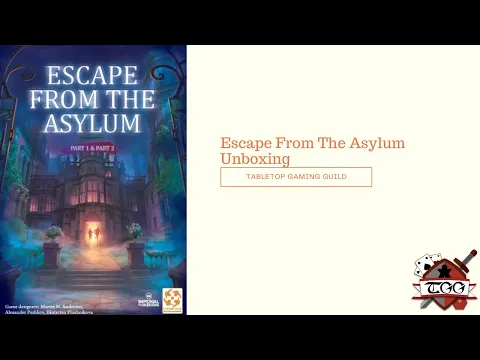 Escape From The Asylum Part One and Two Unboxing