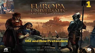 Europa Universalis: The Price of Power - Old and New Pretenders - Solo vs 3 bots - Part 1
