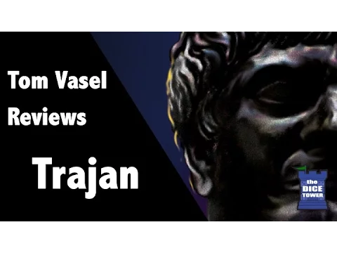 Trajan Review - with Tom Vasel