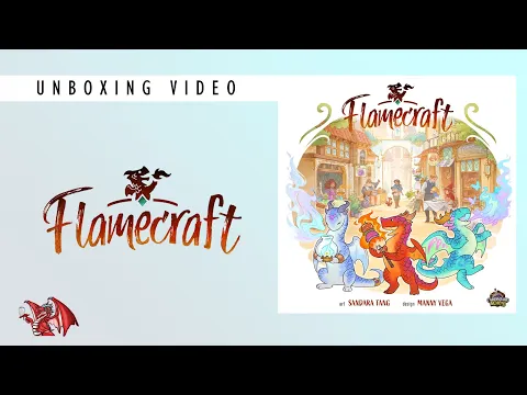 Unboxing Video - Flamecraft (2022)