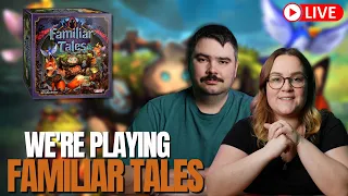 Familiar Tails | Board Game Playthrough | LIVE