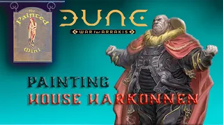 Painting the Harkonnens: The Painted Mini, Dune War for Arrakis