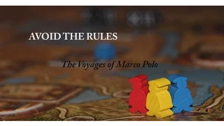 "The Voyages of Marco Polo": AVOID THE RULES by Connect More