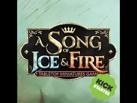 Kickstarter Review: Song of Ice and Fire Miniature Game