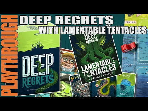 Deep Regrets Playthrough With Lamentable Tentacles - Kick Starter Release Edition.