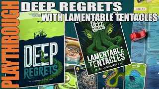 Deep Regrets Playthrough With Lamentable Tentacles - Kick Starter Release Edition.