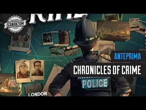 Chronicles of Crime - Recensione Gioco da Tavolo