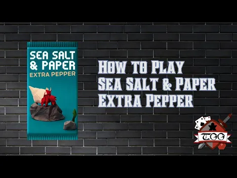 How to Play Sea Salt & Paper: Extra Pepper Expansion | Rules & Gameplay Guide