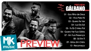 Gálbano - Preview Exclusivo do Álbum Gálbano - Fevereiro 2016