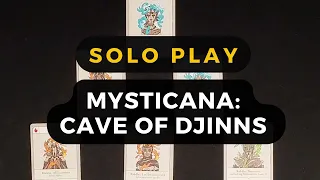 Mysticana: A Foundation Deck - Cave of Djinns Expansion | Solo Play | DaniCha