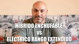 ELÉCTRICO de RANGO EXTENDIDO vs HÍBRIDO ENCHUFABLE:  Conveniencia, limitaciones, capacidades