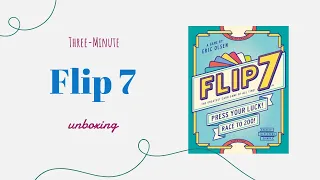 Flip 7 - 3-Minute Unboxing