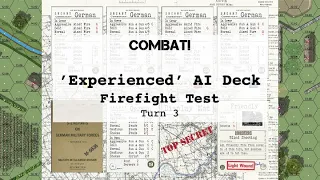 Experienced Deck Firefight Scenario: Turn 3