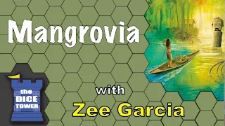 Dice Tower Review - Mangrovia (Zee Garcia)