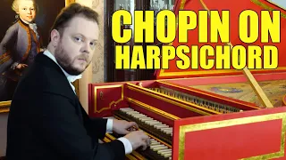 How Chopin Sounds on Harpsichord