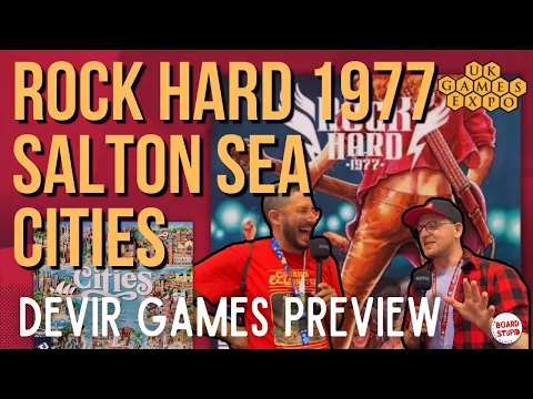 UKGE 2024: Rock Hard 1977, Cities, Salton Sea, Sand Previews with Devir Games