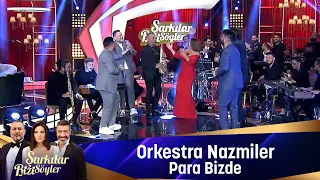 Orkestra Nazmiler - PARA BİZDE