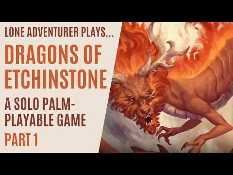 Dragons of Etchinstone | A solo palm-playable card game | Part 1