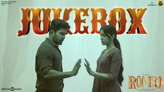 Romeo - Jukebox | Vijay Antony | Mirnalini Ravi | Barath Dhanasekar | Ravi Royster | Vinayak