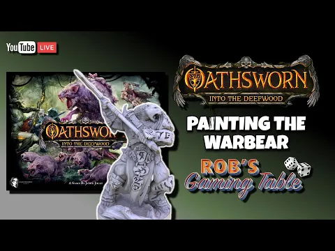 Oathsworn: Into the Deepwood Painting the Ursus Warbear