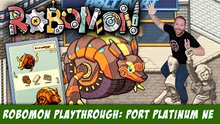 RoboMon Playthrough: Port Platinum Northeast [Prototype]