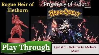 HeroQuest (2021): The Prophecy of Telor: Quest 1 - Return to Melar's Maze