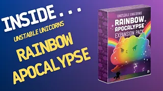 Inside…Unstable Unicorns: Rainbow Apocalypse Expansion Pack (4K 60fps)