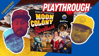 Moon Colony Bloodbath - Teach & Playthrough