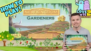 How To Play New Kingdom: Gardeners - Love 2 Hate #boardgames Review | New Kingdom Gaming