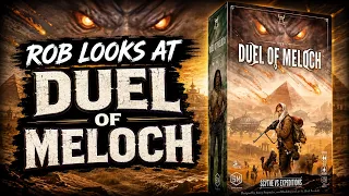 Rob looks at Duel of Meloch