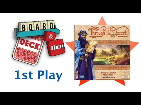 1st Play - Through the Desert