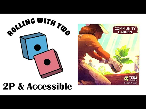 Rolling With Two: Community Garden