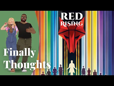 Finally Thoughts - Red Rising