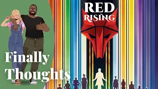 Finally Thoughts - Red Rising