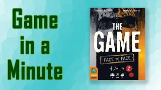 Game in a Minute: The Game: Face to Face
