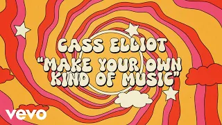 Cass Elliot - Make Your Own Kind Of Music (Lyric Video)