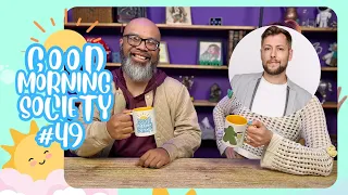 Live from LA, it's GOOD MORNING SOCIETY with Becca and Ruel!