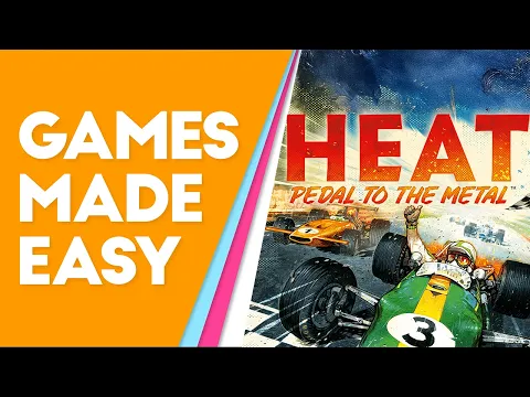 HEAT: Pedal to the Metal: How to Play