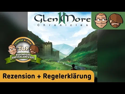 Glen More II Chronicles - Brettspiel - Review & Regelerklärung