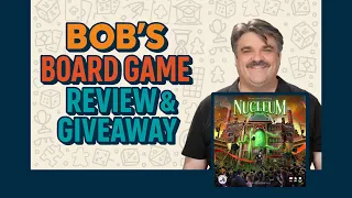 Bob's Nucleum Board Game Review & Giveaway – Massive Game, Major Meltdown
