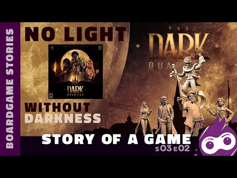 The Dark Quarter - Story of a game | s03 e03