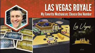 Las Vegas Royale: My Favorite Mechanism
