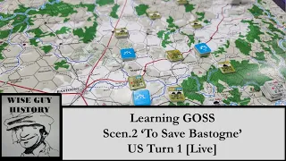 'To Save Bastogne' [Learning GOSS] - Scen 2 from Wacht am Rhein