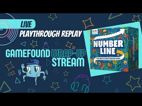 Number Line Live Replay - Gamefound Wrap Up Party