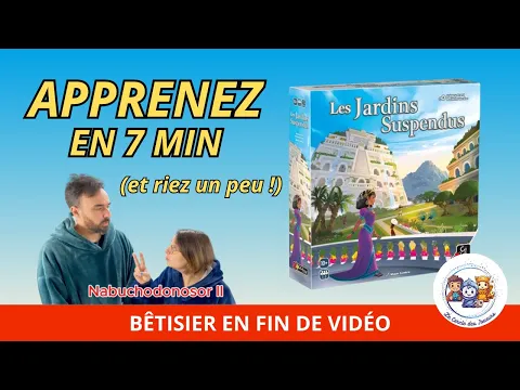 Les Jardins Suspendus – Règles en 7 min avec humour & tactique