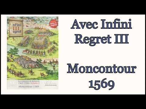Avec Infini Regret III: Moncontour 1569 - Musket & Pike (Vae Victis)
