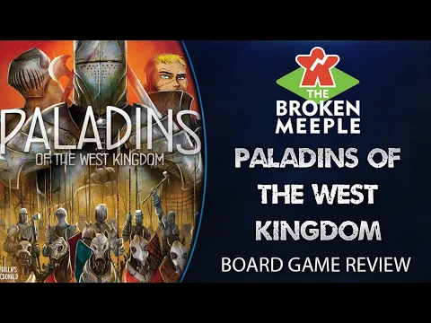 Paladins of the West Kingdom Review - The Broken Meeple